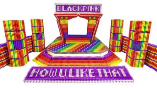 DIY - Build Stage BLACKPINK DANCE "How You Like That" From Magnetic Balls (Satisfying) - WOW Magnet