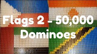 Flags 2 - 50,000 Dominoes